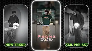 NEW TRENDING XML PRE-SET 🚀📈_BOYS ATTITUDE XML VIDEO ☠️😮‍💨_ PHONK TRENDS ALIGHT MOTION 🚀🔥_