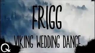 Squids - Frigg | Viking Wedding Dance (Official Visualizer)