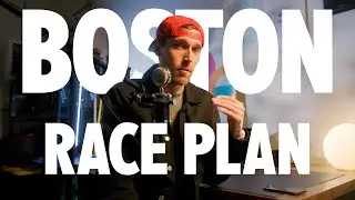 The Boston Marathon RACE PLAN