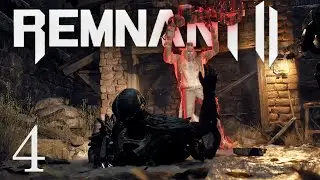 Remnant 2 -  Did we Free the Nightweaver? | Co-op Playthrough [Part 4]
