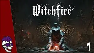 I Need More PewPew | Witchfire: Episode 1