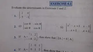 MATHS NCERT CLASS 12th DETERMINANTS, EXERCISE - 4.1