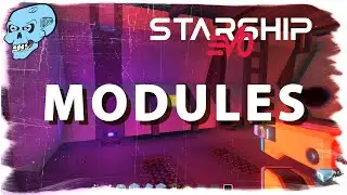 Starship EVO - Space Station Modules