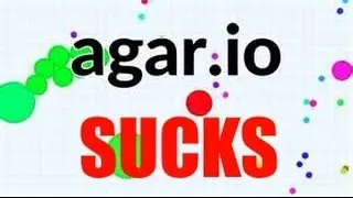 AGARIO SUCKS!