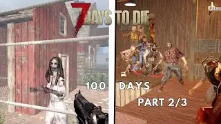 Surviving 100 days in 7 days to die || Part 2/3 || Tamil LAN Gaming