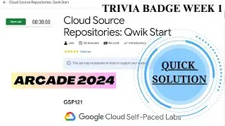 Cloud Source Repositories: Qwik Start | GSP121 | August Week 1 Trivia Solution| Arcade 2024, GCP
