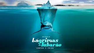 Lágrimas do Tubarão "Contos e Fatos" - EP Completo