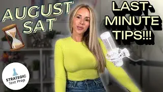 August SAT Last-Minute Tips (2024)