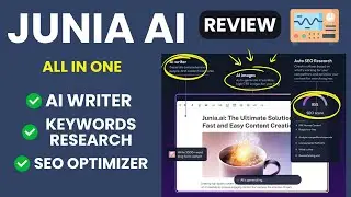 Junia AI Review: SEO & Keywords Research [AI Writer Combo]!