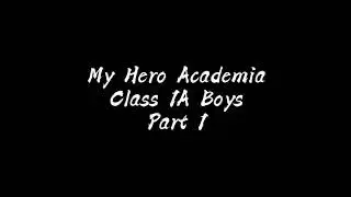 My Hero Academia | Class 1A Boys: Part 1 | Anime Edits CH