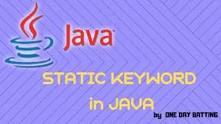 JAVA PROGRAMMING: Static Keyword Concept (Static variable, method, block) by ODB TUTORIAL