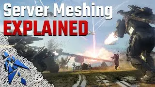 Star Citizen - A software developer explains Server Meshing