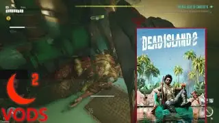 MOONMOON - Dead Island 2 (4/20/2023)