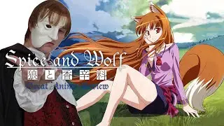 Great Anime Review: Spice and Wolf