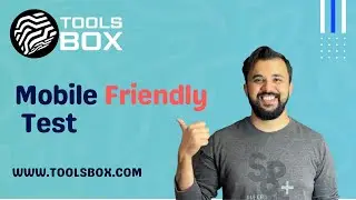 How To Do Mobile Friendly Test | WWW.TOOLSBOX.COM