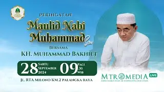 KH. Muhammad Bakhiet | Peringatan Maulid Nabi Muhammad SAW 1446 H/2024 M