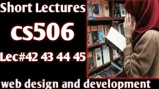 cs506 lecture 42,43,44,45 || cs506 short lecture series || cs506 important topics ||cs506 highlight