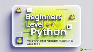 🧱 Beginner Level Python Programming Training Part 18 – Class & Objects 🏗️👤🐍