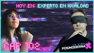 La Vida Posmoderna 102 | ¡Empieza la fiesta de la primavera!
