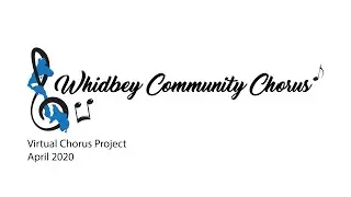 Whidbey Community Chorus Virtual Performance - The Lord Bless You and Keep You