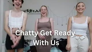 GET READY WITH US TO GO TO DINNER a friend vlog and apple product review?