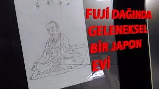 FUJİ DAĞI'NDA JAPON EVİ (Geleneksel Japonya)