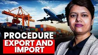 Procedure of Export and Import ( Start Export Business) I KDSushma