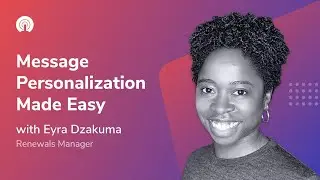 Message Personalization Made Easy