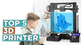 Top 5 Best 3D Printer 2022