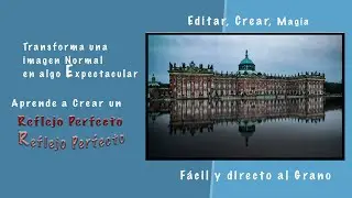 Aprende a crear un reflejo perfecto