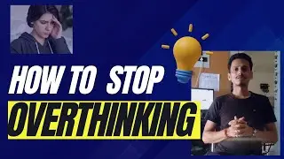 How to Stop Overthinking | This 12 Minutes will Stop 🛑 Overthinking | Reduce Stress and Anxiety