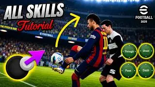 11 Most Effective Skill Tutorial ✨ eFootball 2025 Mobile 🎮
