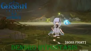 Genshin Impact - Dendro Hypostasis [Boss Fight]