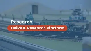 UniRAIL Research Platform - Centrale Lille