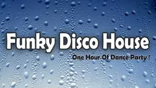 Funky Disco House Mix #38 - Funky Dance Party | Funky House Weekend Party Mixed by Sammer Asby