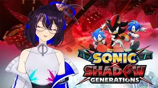 【SONIC X SHADOW GENERATIONS】 I Am... All of Me