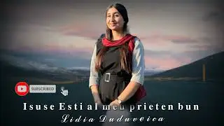 Lidia Duduveică - Prieten Bun