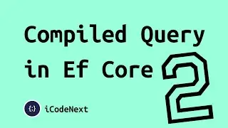 Entity Framework Compiled Query - Part 2