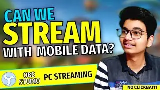 Streaming With Mobile Data On PC🔥 | Is It Possible?