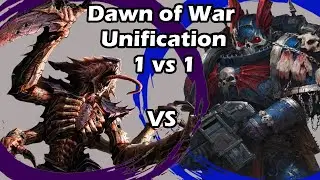 Dawn of War Unification: 1 vs 1 Night Lords (Vrax) vs Tyranids (GabPR)
