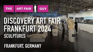 DISCOVERY ART FAIR 2024 - SCULPTURES ONLY Walkthrough