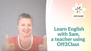 Learn English with Sam, a teacher using Off2Class