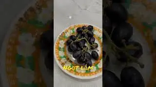 Review nho Úc không hạt ngọt gắt cổ bạn nên thử 