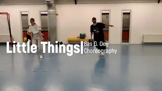 Little Things I Bas G. Oeij Choreography