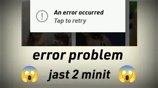 An error occurred / error problem / error problem solve //  tachnicial official //
