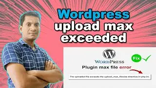 Wordpress fix: The uploaded file exceeds the upload_max_filesize directive in php.ini