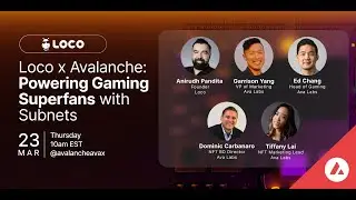 Loco x Avalanche: Powering Gaming Superfans with Subnets