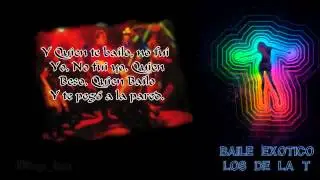 Baile Exotico (Prod. By Dj San) - Los De La T