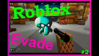 Спасаемся в Roblox Evade