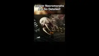 Leaper Necromorphs are Incredibly Detailed - Dead Space (2023 Remake) 